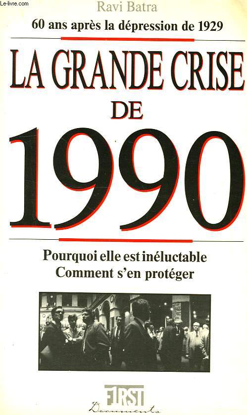 LA GRANDE CRISE DE 1990