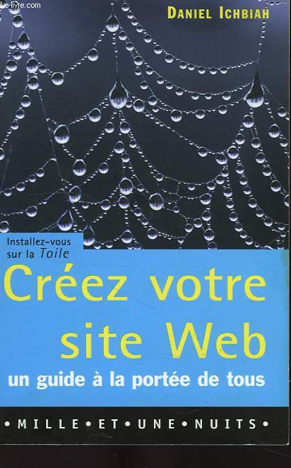 CREEZ VOTRE SITE WEB, UN GUIDE A LA PORTEE DE TOUS