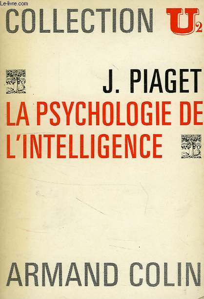 LA PSYCHOLOGIE DE L'INTELLIGENCE