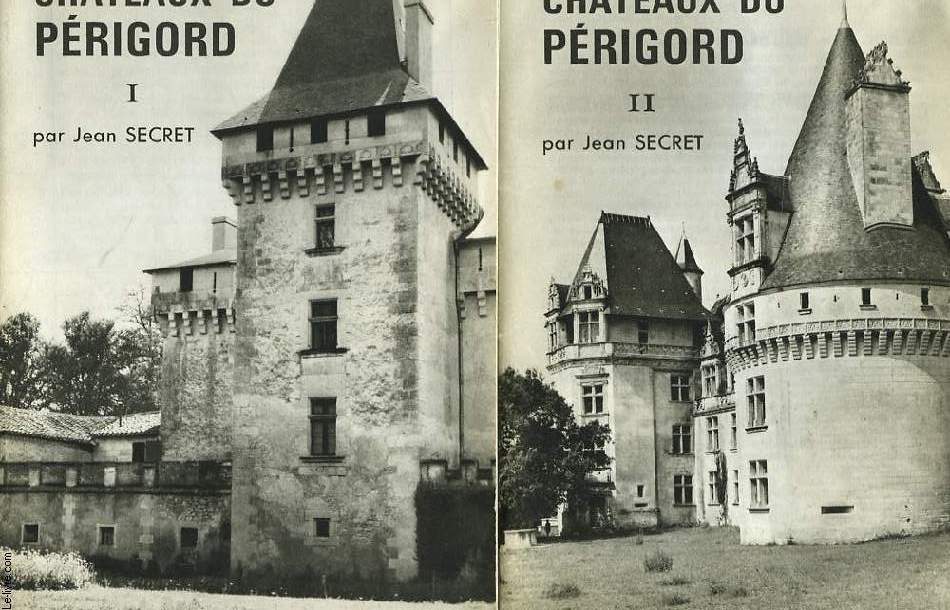 CHATEAUX DU PERIGORD, TOMES I & II