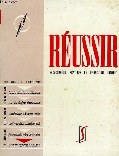 REUSSIR, ENCYCLOPEDIE PRATIQUE DE PROMOTION HUMAINE, TOME 6