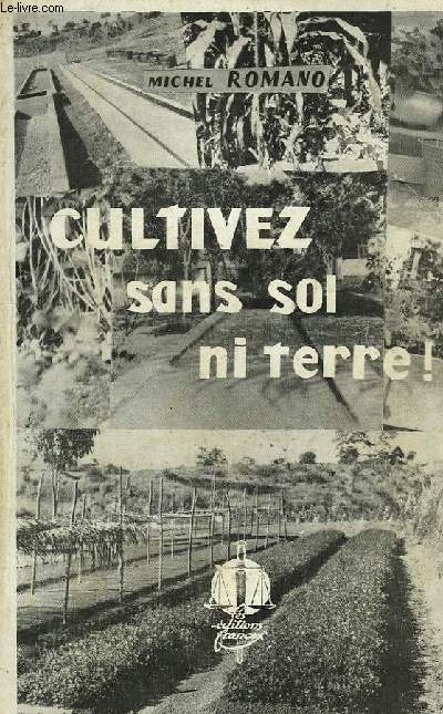 CULTIVEZ SANS SOL NI TERRE !