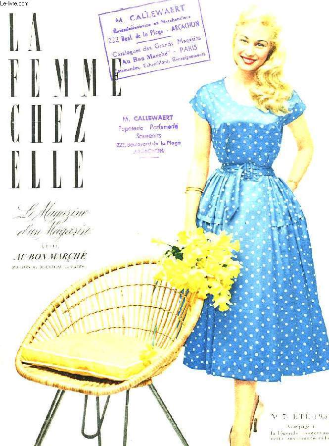 LA FEMME CHEZ ELLE, LE MAGAZINE D'UN MAGASIN, N 7, ETE 1957
