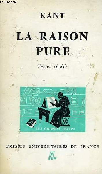 LA RAISON PURE (EXTRAITS)