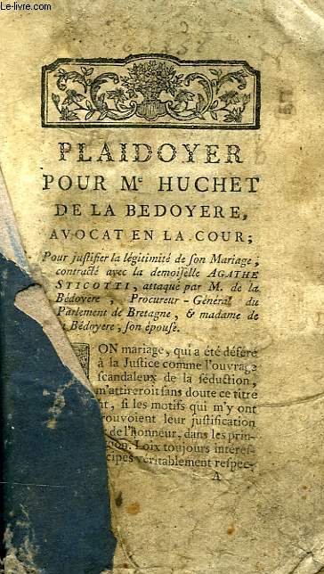 PLAIDOYER POUR Me HUCHET DE LA BEDOYERE, AVOCAT EN LA COUR
