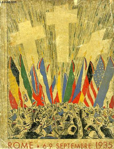 PELERINAGE INTERNATIONAL DES PAC ET DES ANCIENS COMBATTANTS A ROME, 1935