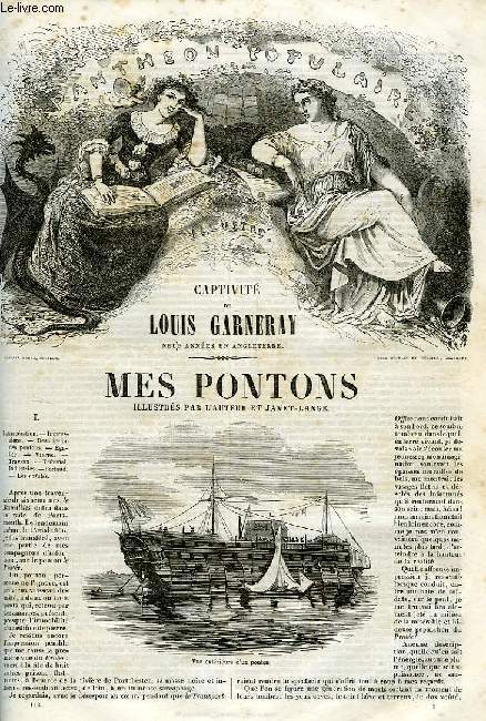 CAPTIVITE DE LOUIS GARNERAY, NEUF ANNEES EN ANGLETERRE, MES PONTONS