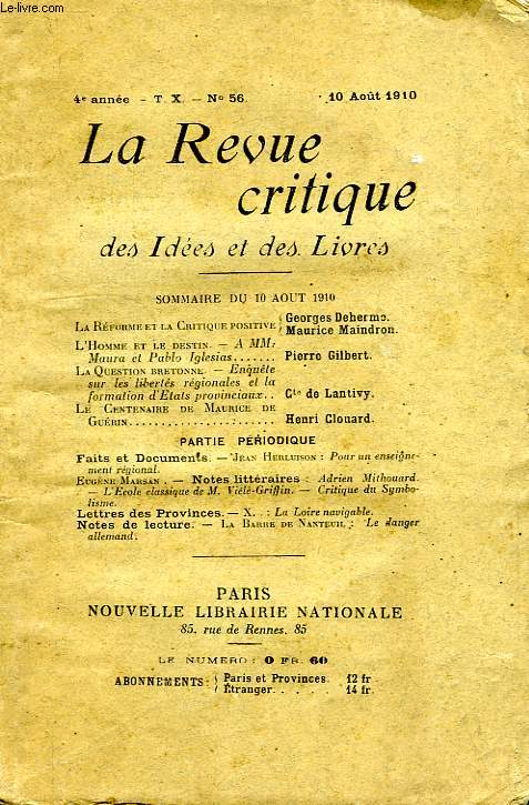 LA REVUE CRITIQUE DES IDEES ET DES ARTS, 4e ANNEE, T. X, N 56, 10 AOUT 1910