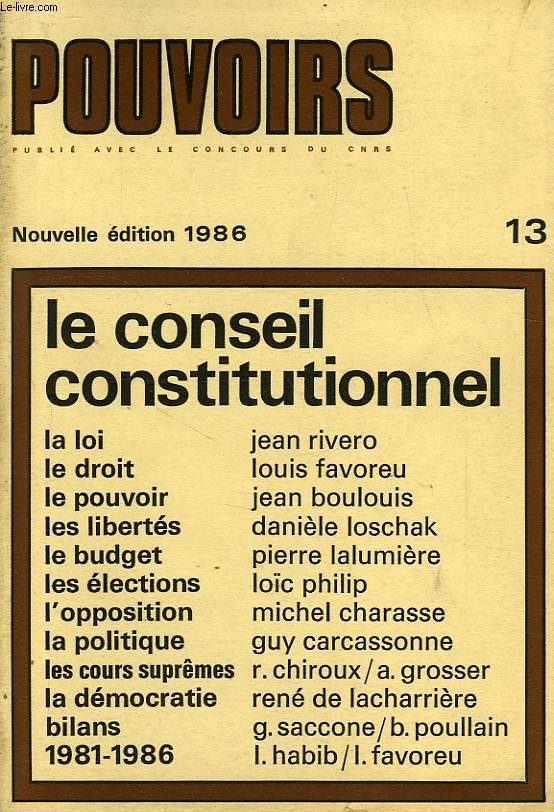 POUVOIRS, N 13, LE CONSEIL CONSTITUTIONNEL
