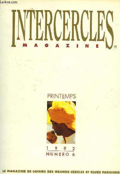 INTERCERCLES MAGAZINE, N 6, PRINTEMPS 1992