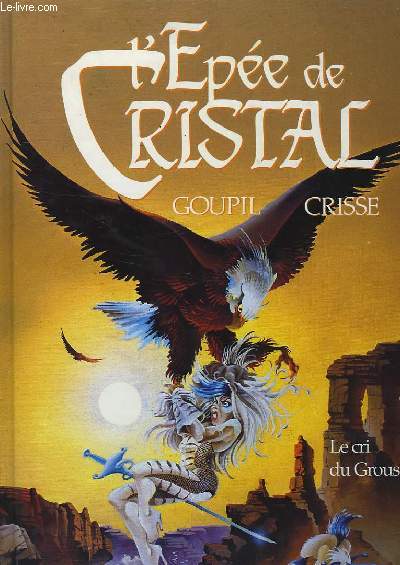 L'EPEE DE CRISTAL, 4, LE CRI DU GROUSE