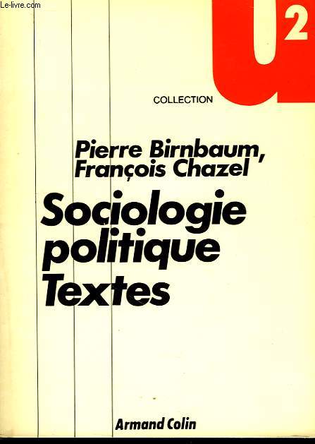 SOCIOLOGIE POLITIQUE, TEXTES