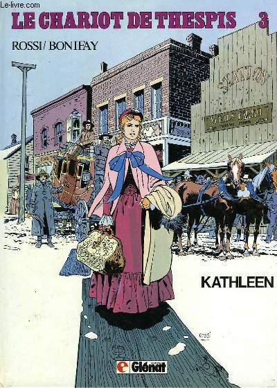 LE CHARIOT DE THESPIS, TOME 3, KATHLEEN