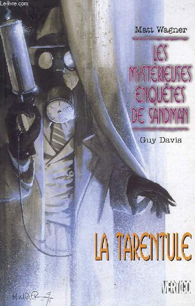 LES MYSTERIEUSES ENQUETES DE SANDMAN, TOME 1, LA TARENTULE