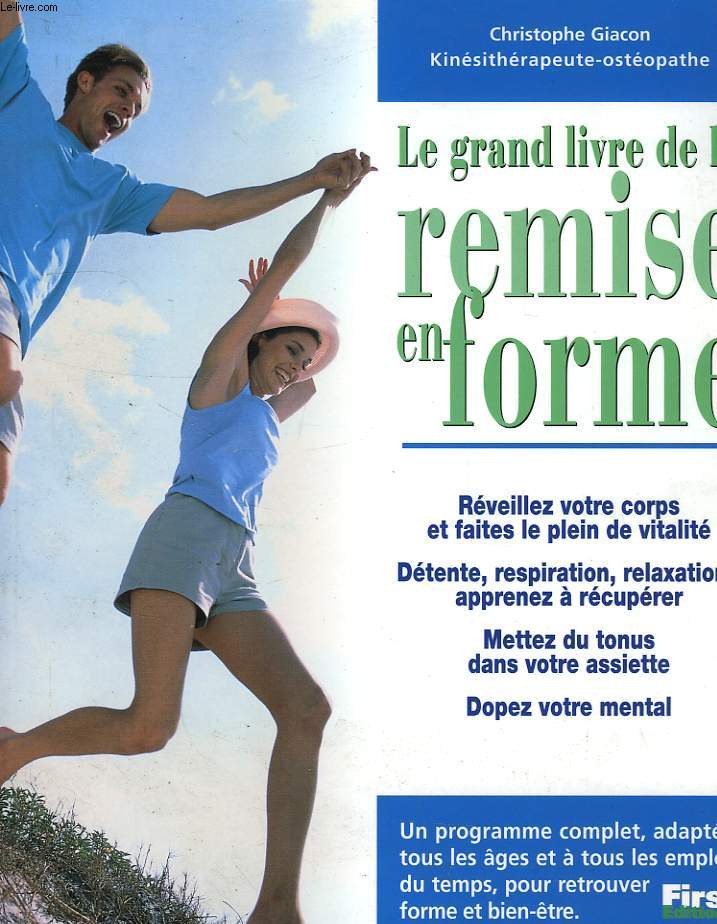 LE GRAND LIVRE DE LA REMISE EN FORME