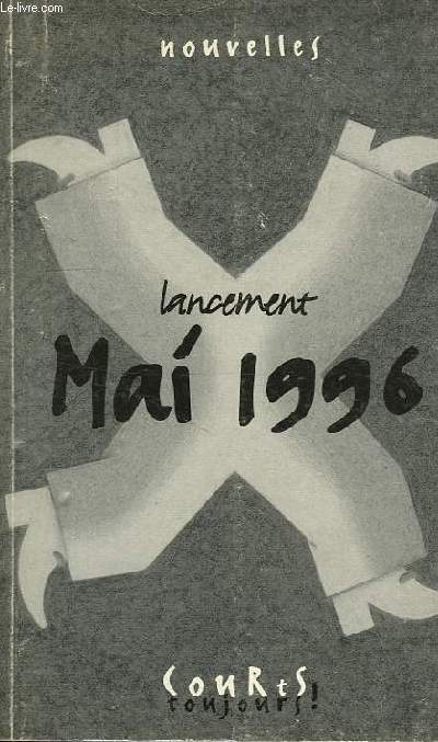 NOUVELLES, LANCEMENT MAI 1996