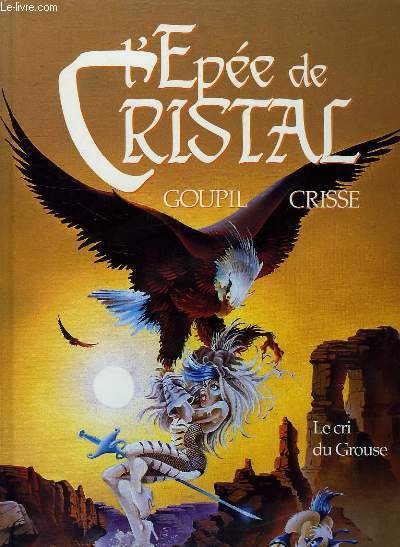 L'EPEE DE CRISTAL, 4, LE CRI DU GROUSE