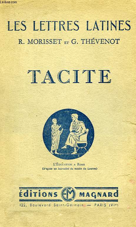 TACITE (CHAPITRE XXXII DES 'LETTRES LATINES')