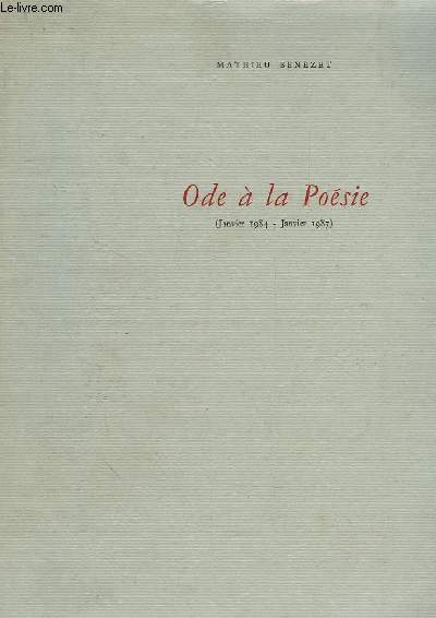 ODE A LA POESIE (JAN. 1984 - JAN. 1987)