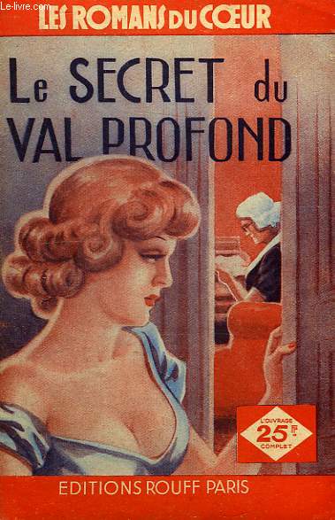 LE SECRET DU VAL PROFOND