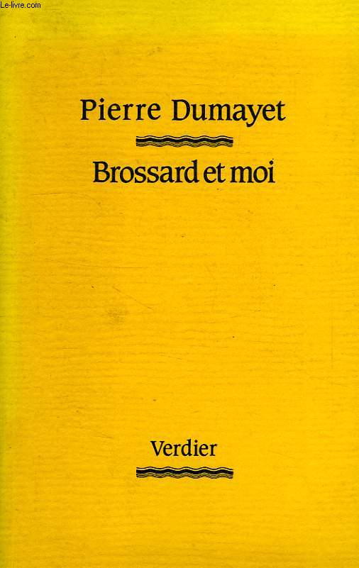 BROSSARD ET MOI