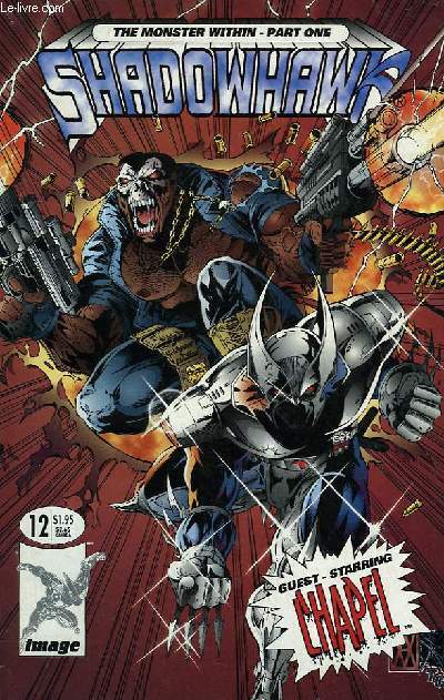 SHADOWHAWK, N 12, THE MONSTER WITHIN, PART ONE