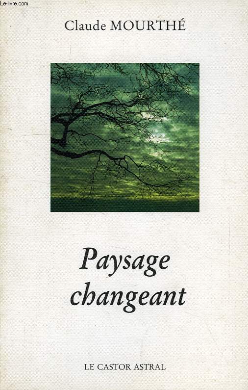 PAYSAGE CHANGEANT