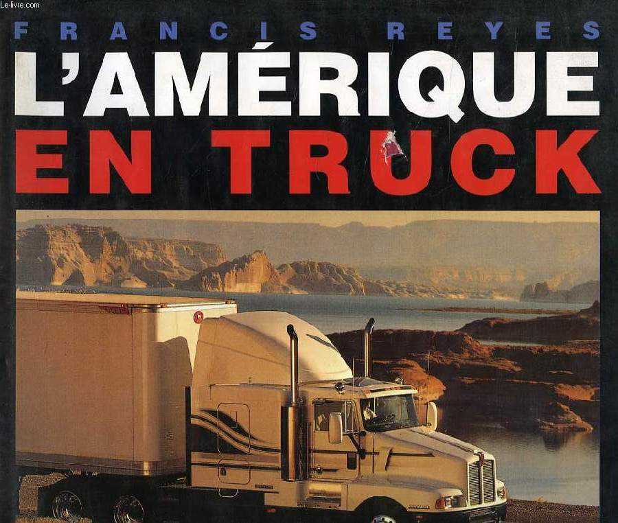 L'AMERIQUE EN TRUCK