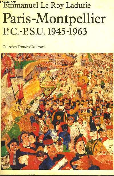 PARIS-MONTPELLIER, PC-PSU 1945-1963