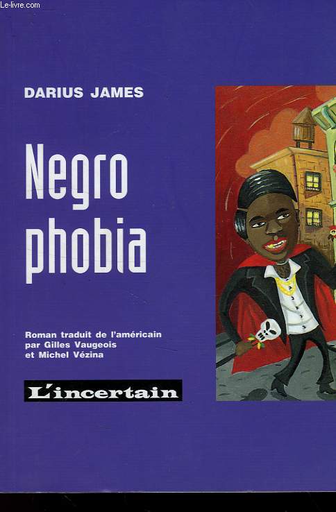 NEGRO PHOBIA