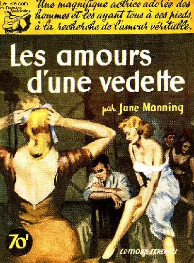 LES AMOURS D'UNE VEDETTE