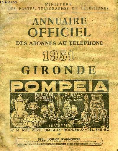 ANNUAIRE OFFICIEL DES ABONNES AU TELEPHONE, 1951, GIRONDE