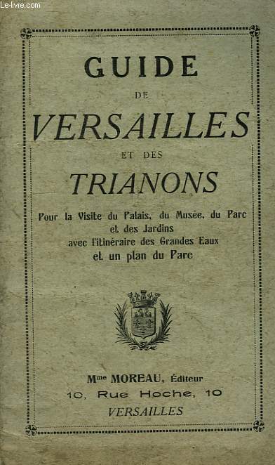 GUIDE DE VERSAILLES ET DES TRIANONS