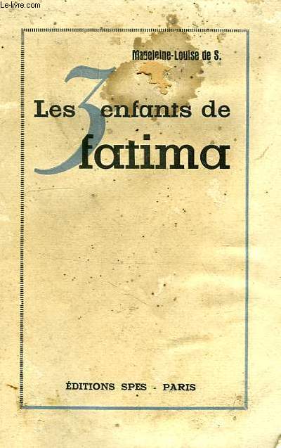 LES 3 ENFANTS DE FATIMA