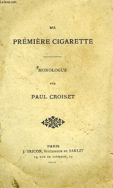 MA PREMIERE CIGARETTE, MONOLOGUE