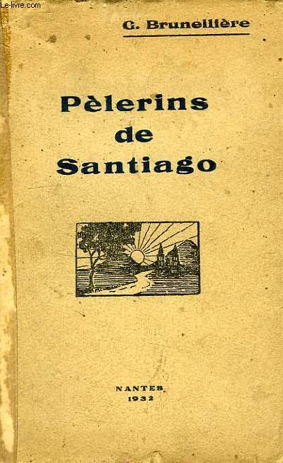 PELERINS DE SANTIAGO