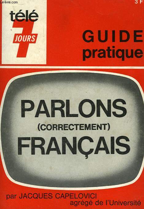 PARLONS CORRECTEMENT FRANCAIS