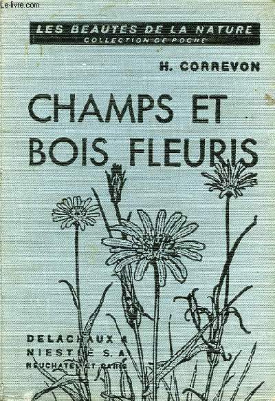 CHAMPS ET BOIS FLEURIS