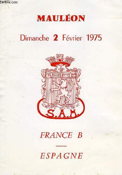 MAULEON, DIMANCHE 2 FEVRIER 1975, FRANCE B, ESPAGNE