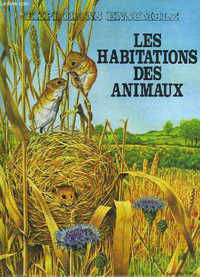 LES HABITATIONS DES ANIMAUX