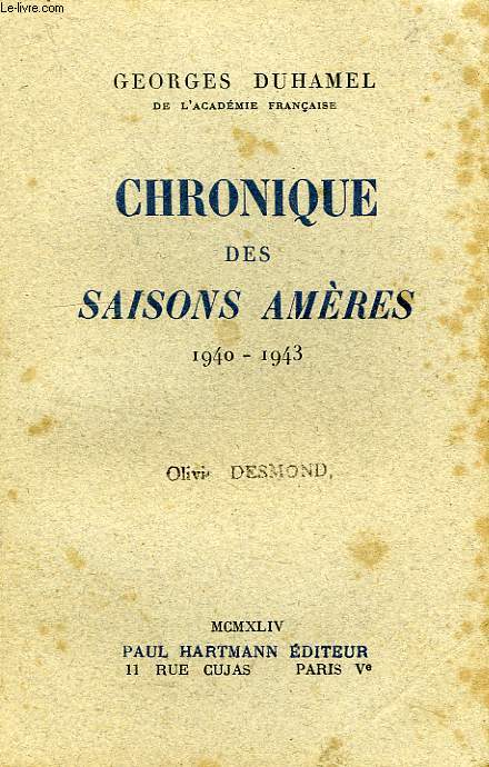 CHRONIQUE DES SAISONS AMERES, 1940-1943