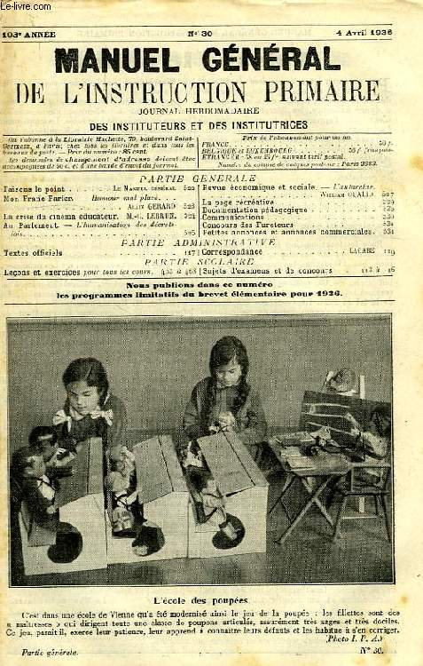 MANUEL GENERAL DE L'INSTRUCTION PRIMAIRE, 103e ANNEE, N 30, 4 AVRIL 1936
