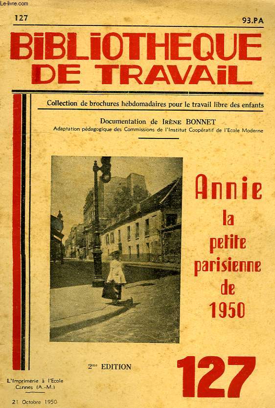 BIBLIOTHEQUE DE TRAVAIL, N 127, 21 OCT. 1950, ANNIE LA PETITE PARISIENNE DE 1950