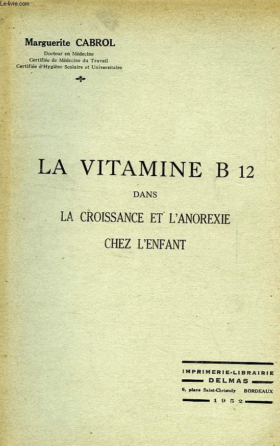 LA VITAMINE B 12 DANS LA CROISSANCE ET L'ANOREXIE CHEZ L'ENFANT