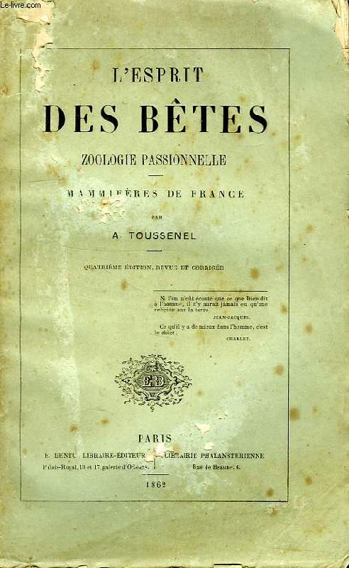 L'ESPRIT DES BETES, ZOOLOGIE PASSIONNELLE, MAMMIFERES DE FRANCE