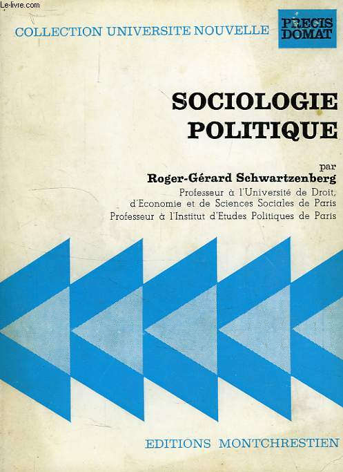 SOCIOLOGIE POLITIQUE, ELEMENTS DE SCIENCE POLITIQUE
