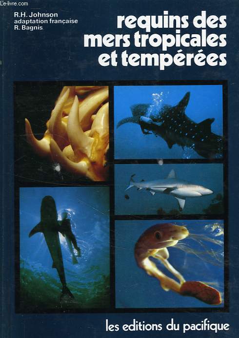 REQUINS DES MERS TROPICALES ET TEMPEREES