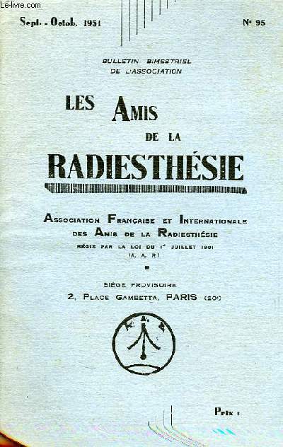 LES AMIS DE LA RADIESTHESIE, N 95, SEPT.-OCT. 1951