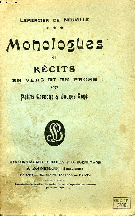 MONOLOGUES ET RECITS EN VERS ET EN PROSE POUR PETITS GARCONS ET JEUNES GENS