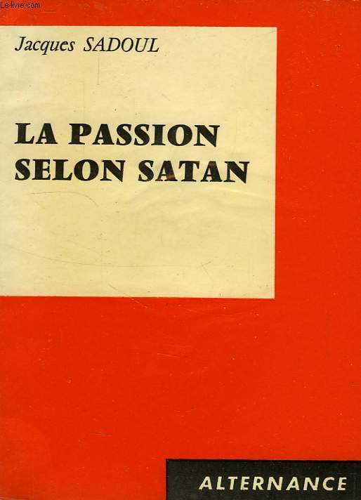 LA PASSION SELON SATAN